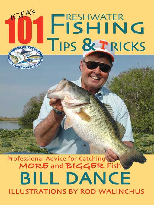 Title details for IGFA's 101 Freshwater Fishing Tips & Tricks by Bill Dance - Available